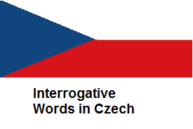 Interrogative Words in Czech