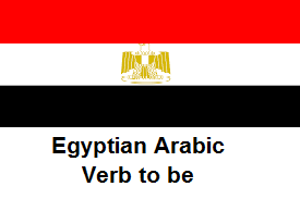 Egyptian Arabic (Verb to be)