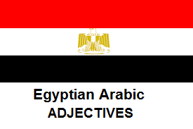 Egyptian Arabic / Adjectives