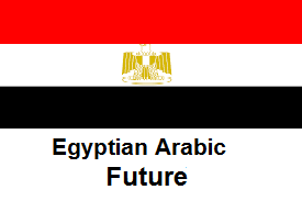 Egyptian Arabic / Future