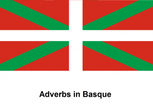 Adverbs in Basque