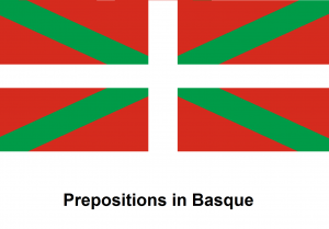 Prepositions in Basque