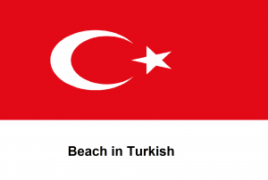 Beach in Turkish
