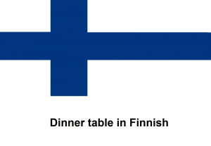 Dinner table in Finnish