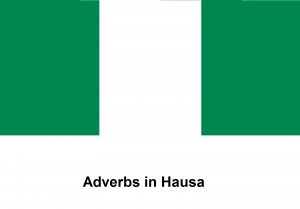 Adverbs in Hausa