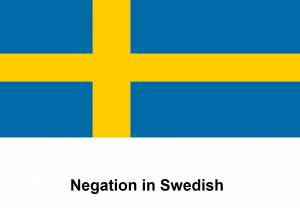 Negation in Swedish