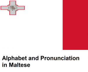 Alphabet and Pronunciation in Maltese