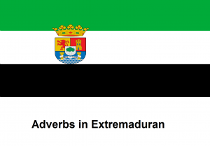 Adverbs in Extremaduran