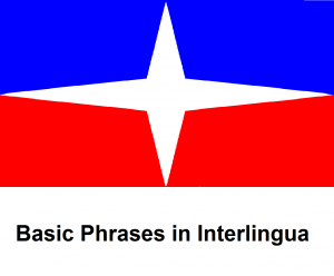Basic Phrases in Interlingua