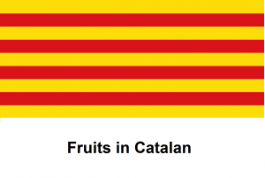 Fruits in Catalan