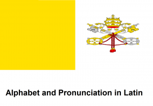 Alphabet and Pronunciation in Latin