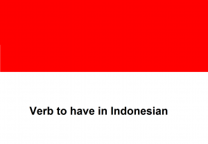 Verb to have in Indonesian