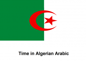 Time in Algerian Arabic