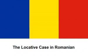 The Locative Case in Romanian