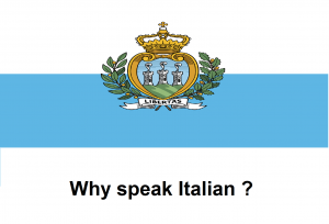 Why speak Italian ?
