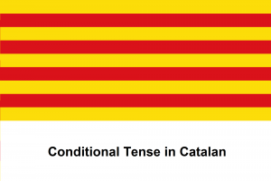 Conditional Tense in Catalan