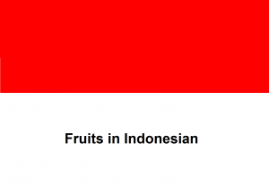 Fruits in Indonesian.png