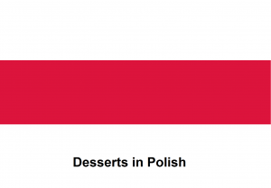 Desserts in Polish