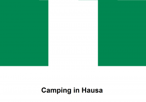 Camping in Hausa