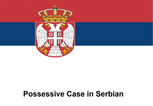 Possessive Case in Serbian