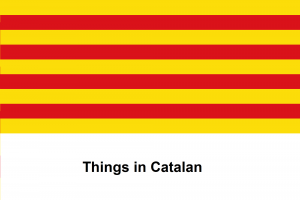 Things in Catalan