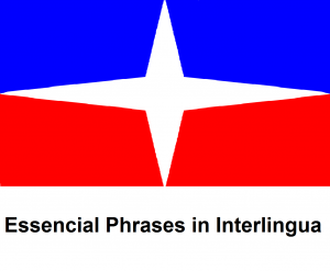 Essencial Phrases in Interlingua