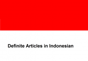 Definite Articles in Indonesian