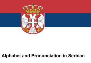 Alphabet and Pronunciation in Serbian