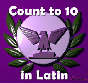 How to count to 10 in Latin PolyglotClub Wiki.png