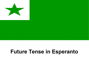 Future Tense in Esperanto