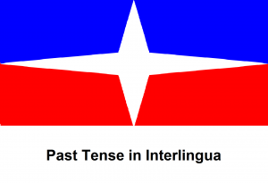 Past Tense in Interlingua