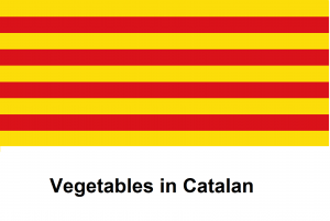 Vegetables in Catalan