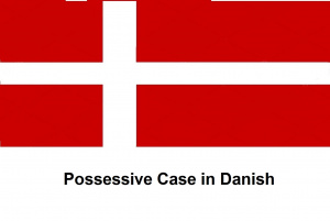 Possessive Case in Danish