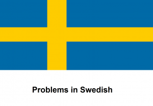 Problems in Swedish