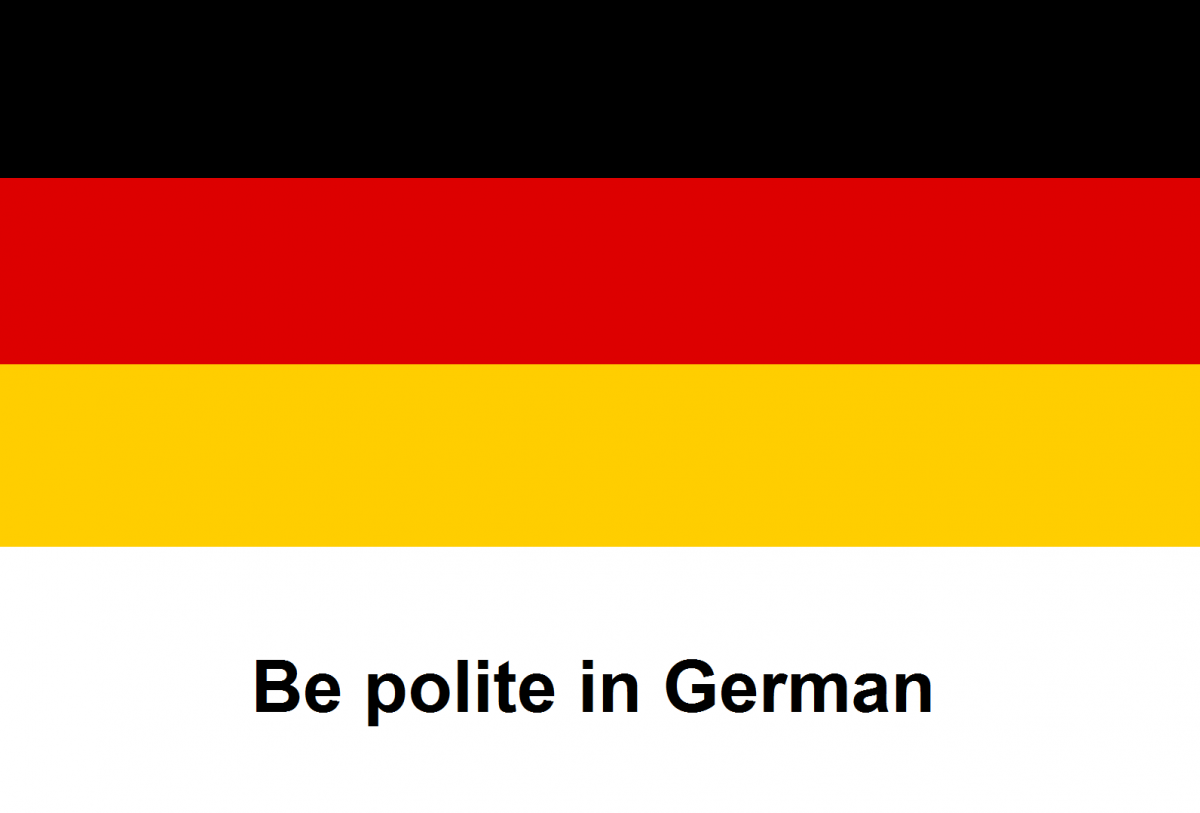 German Grammar - Be Polite