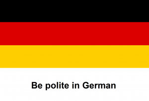 Be polite in German