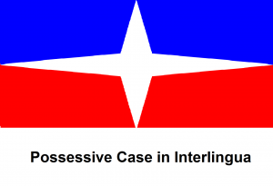 Possessive Case in Interlingua