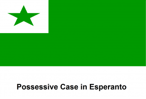 Possessive Case in Esperanto
