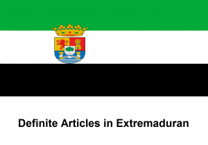 Definite Articles in Extremaduran