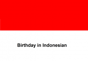 Birthday in Indonesian