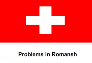 Problems in Romansh