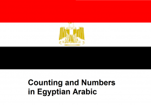 Counting and Numbers in Egyptian Arabic