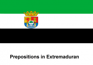 Prepositions in Extremaduran