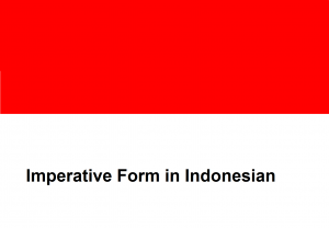 Imperative Form in Indonesian