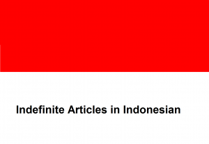 Indefinite Articles in Indonesian