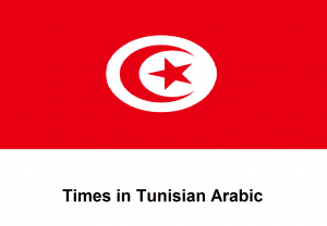 Times in Tunisian Arabic