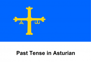 Past Tense in Asturian