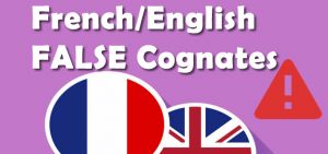 French-english-FALSE-cognates-list-polyglotclub.jpg