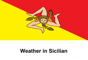 Weather in Sicilian