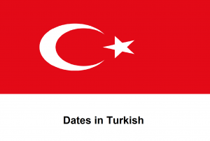 Dates in Turkish